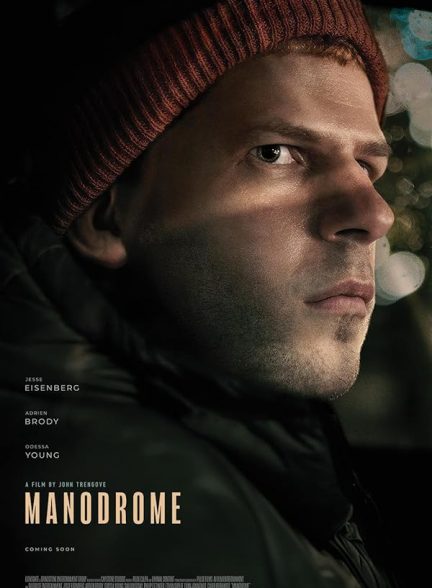 دانلود فیلم جدید مردستان Manodrome 2023