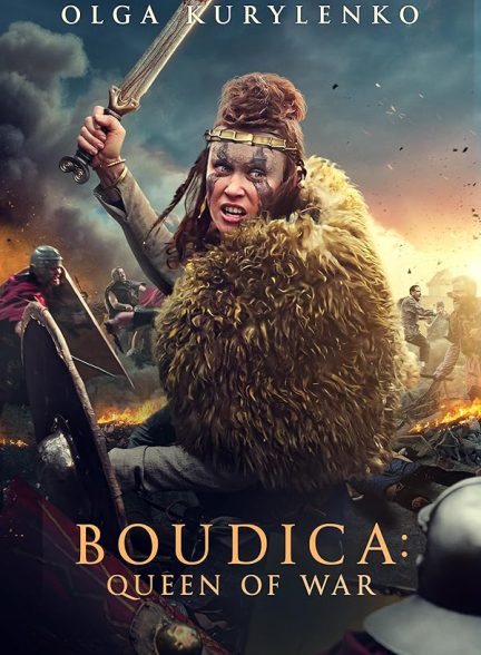 دانلود فیلم اکشن بودیکا: ملکه جنگ Boudica: Queen of War 2023