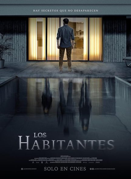 دانلود فیلم ترسناک لوس هابیتانتس Los Habitantes 2023