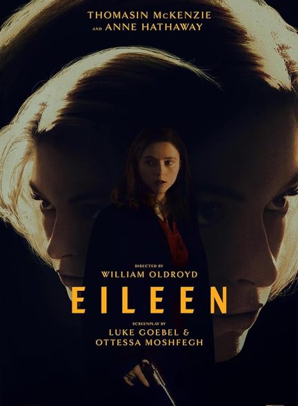 دانلود فیلم دیدنی آیلین Eileen 2023