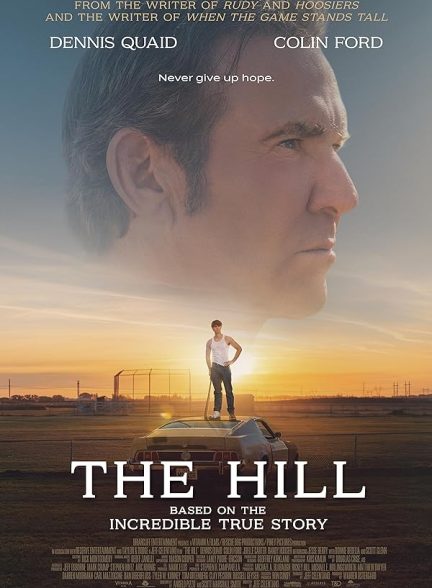 دانلود فیلم دیدنی و درام هیل The Hill 2023